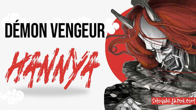 Hannya le démon vengeur