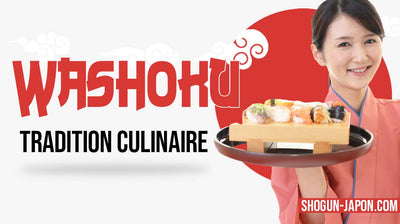 Washoku : la cuisine japonaise